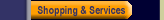 Shopping and Services